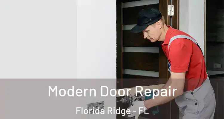  Modern Door Repair Florida Ridge - FL