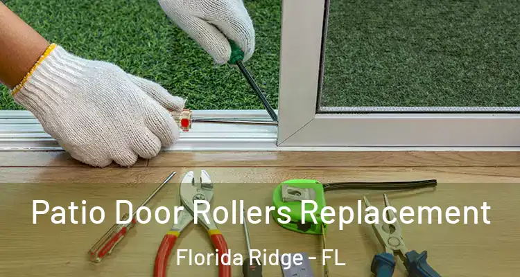  Patio Door Rollers Replacement Florida Ridge - FL